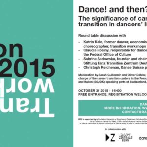 DANCE! AND THEN? Podiumsgespräch im Rahmen von Tanz in Bern vom 13. Oktober 2015