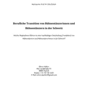 Masterarbeit-Oliver Dähler-Berufliche-Transition-von-Bühnentänzerinnen und Bühnentänzern